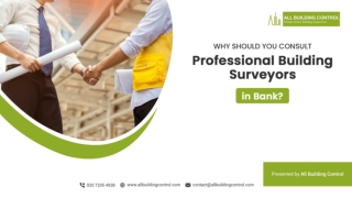 Why Should You Consult Professional Building Surveyors in Bank