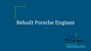 Rebuilt Porsche Engines Presentaion