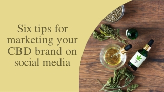 Six tips for marketing your CBD brand on social media