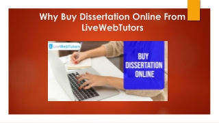 Why Buy Dissertation Online From LiveWebTutors