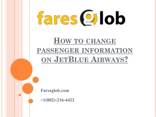 How to change passenger information on JetBlue Airways