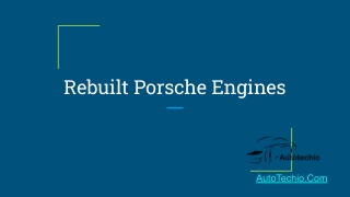 Rebuilt Porsche Engines Presentaion