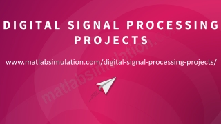 Digital Signal Processing Projects Research Assistance