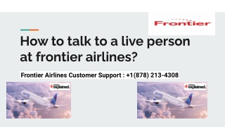 How To Talk to a Live Person at Frontier Airlines?