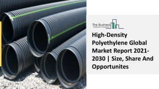 High-Density Polyethylene Market Size, Scope And Growth Objectives Report 2030