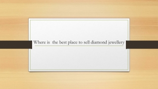 Where is  the best place to sell diamond