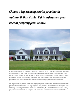 Choose a top security service provider in Sylmar & San Pablo, CA to safeguard your vacant property from crimes