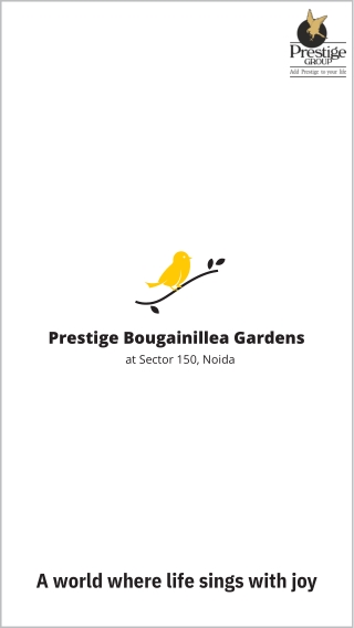 Prestige Bougainvillea Gardens Sector 150, Noida | Rejuvenate Your Soul and Mind