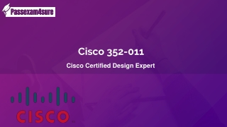 100% Free  Cisco  352-011 Exam with Sample Questions | Verified By Experts