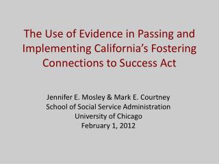 The Use of Evidence in Passing and Implementing California’s Fostering Connections to Success Act