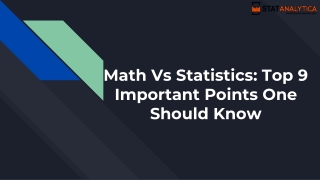 Math Vs Statistics: Top 9 Important Points One Should Know