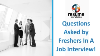 Questions Asked by Freshers In A Job Interview!