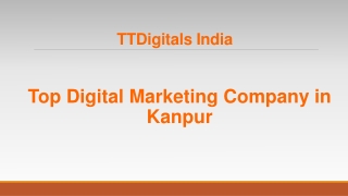 Top Digital Marketing Company in Kanpur - TTDigitals