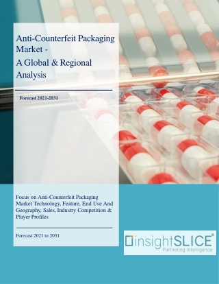 Anti-Counterfeit Packaging Market Share, Trends, Analysis and Forecasts to 2031