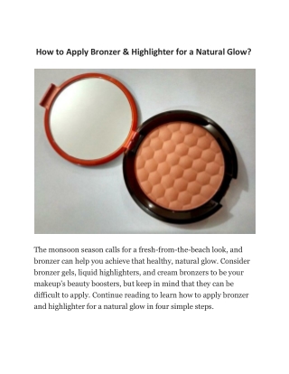 How to Apply Bronzer & Highlighter for a Natural Glow?