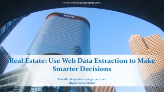 Real Estate ~ Use Web Data Extraction to Make Smarter Decisions