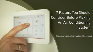 7 Factors You Should Consider Before Picking An Air Conditioning System