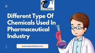 Different Type Of Chemicals Used In Pharmaceutical Industry