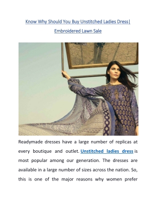 Know Why Should You Buy Unstitched Ladies Dress - Embroidered Lawn Sale
