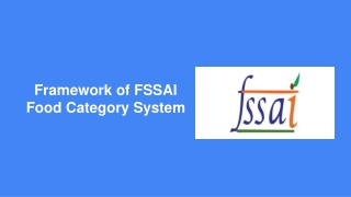 Framework of FSSAI Food Category System