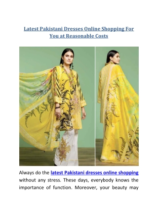 Latest Pakistani Dresses Online Shopping For You at Reasonable Costs