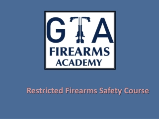 Restricted Firearms Safety Course