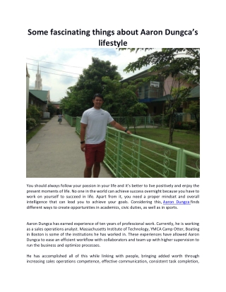Some fascinating things about Aaron Dungca’s lifestyle[1]