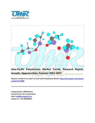 Asia-Pacific Polysiloxane Market Size, Share, Industry Growth, Report 2027