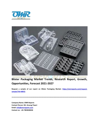 Blister Packaging Market: Analysis Report, Share, Trends and Overview 2021-2027