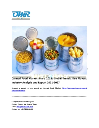 Canned Food Market: Analysis Report, Share, Trends and Overview 2021-2027