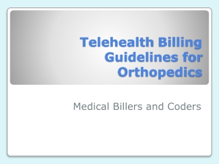 Telehealth Billing Guidelines for Orthopedics