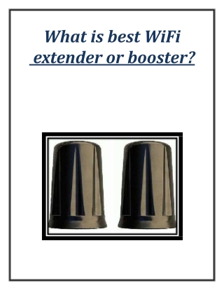 What is best WiFi extender or booster