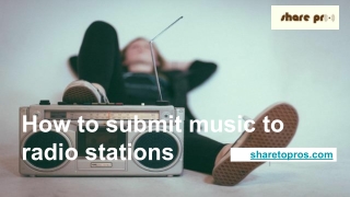 How to submit music to radio stations