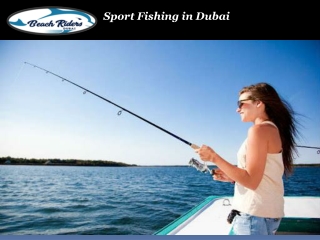 Sport Fishing in Dubai