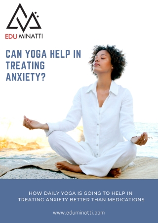 CAN YOGA HELP IN TREATING ANXIETY