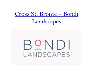 Cross St, Bronte – Bondi Landscapes