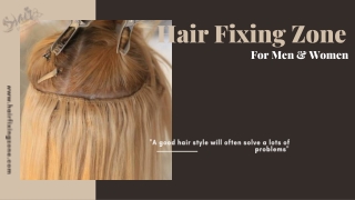Hair Fixing Zone |  Factory Outlet |  Hair Replacement