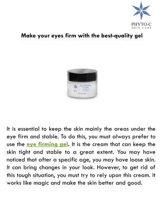 Make your eyes firm with the best-quality gel