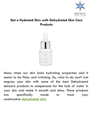 Get a Hydrated Skin with Dehydrated Skin Care Products