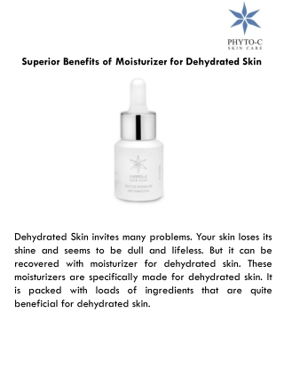 Superior Benefits of Moisturizer for Dehydrated Skin