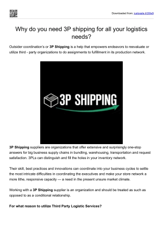 Why do you need 3P shipping for all your logistics needs?