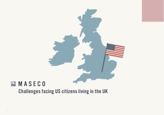 Challenges facing US citizens living in the UK | MASECO