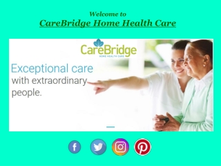 CareBridge-A Reliable Option for One of the Best Home Health Care NJ