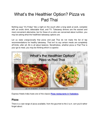 Express Hotels India - What’s the Healthier Option_ Pizza vs Pad Thai