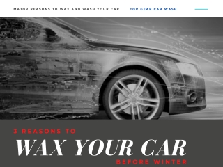 Major Reasons To Wax And Wash Your Car