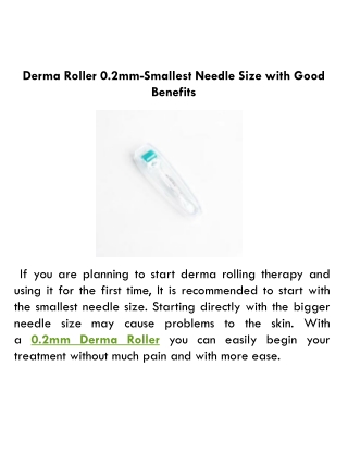 Derma Roller 0.2mm-Smallest Needle Size with Good Benefits