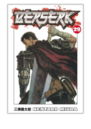 [PDF] Free Download Berserk Volume 29 By Kentaro Miura