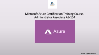 Microsoft Azure Certification Training Course. Administrator Associate AZ-104