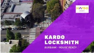 Kardo Locksmith Burbank - House Rekey - PDF