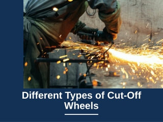 Different Types of Cut-Off Wheels